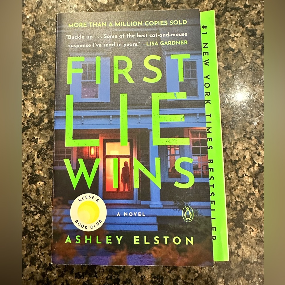 First Lie Wins by Ashley Elston